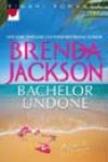 Bachelor Undone by Brenda Jackson