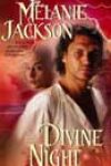 Divine Night by Melanie Jackson