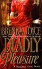 Deadly Pleasure by Brenda Joyce