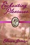 Enchanting Pleasures by Eloisa James