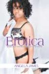 Erotica by Angela James