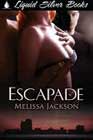 Escapade by Melissa Jackson