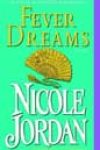 Fever Dreams by Nicole Jordan