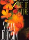 Force of Nature by Susan Johnson