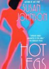 Hot Legs by Susan Johnson