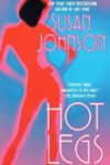 Hot Legs by Susan Johnson