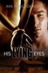 His Lying Eyes by Ava Rose Johnson