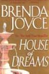 House of Dreams by Brenda Joyce