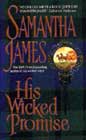 His Wicked Promise by Samantha James
