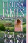 Much Ado About You by Eloisa James