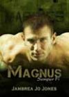 Magnus by Jambrea Jo Jones