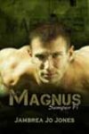 Magnus by Jambrea Jo Jones