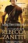 Mercury Striking by Rebecca Zanetti