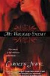 My Wicked Enemy by Carolyn Jewel