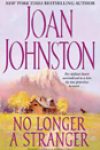 No Longer a Stranger by Joan Johnston