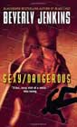 Sexy/Danger-ous by Beverly Jenkins
