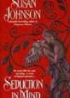 Seduction in Mind by Susan Johnson