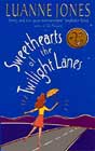 Sweethearts of the Twilight Lanes by Luanne Jones