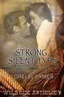 Strong, Silent Type by Lorelei James