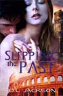 Slipping the Past by DL Jackson
