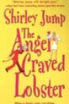 The Angel Craved Lobster by Shirley Jump