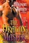 The Dragon Master by Allyson James