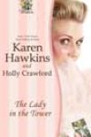 The Lady in the Tower by Karen Hawkins and Holly Crawford