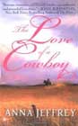 The Love of a Cowboy by Anna Jeffrey