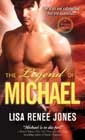 The Legend of Michael by Lisa Renee Jones