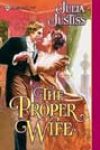 The Proper Wife by Julia Justiss