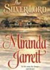 The Silver Lord by Miranda Jarrett