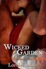 Wicked Garden by Lorelei James