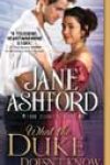 What the Duke Doesn’t Know by Jane Ashford