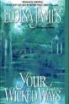 Your Wicked Ways by Eloisa James