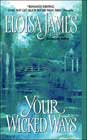 Your Wicked Ways by Eloisa James