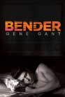 Bender by Gene Gant