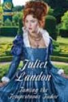 Taming the Tempestuous Tudor by Juliet Landon