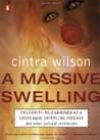 A Massive Swelling by Cintra Wilson