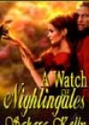 A Watch of Nightingales by Sahara Kelly