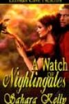 A Watch of Nightingales by Sahara Kelly