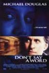 Don’t Say a Word (2001)