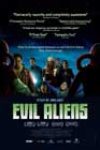 Evil Aliens (2005)