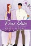 First Date by Karen Kendall