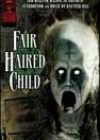 The Fair Haired Child (2006)