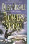 Flowers from the Storm by Laura Kinsale