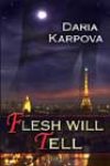 Flesh Will Tell by Daria Karpova