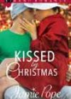 Kissed by Christmas by Jamie Pope