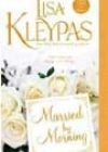 Married by Morning by Lisa Kleypas