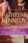 My Unfair Lady by Kathryne Kennedy