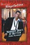 Nobody Does It Better by Julie Kenner